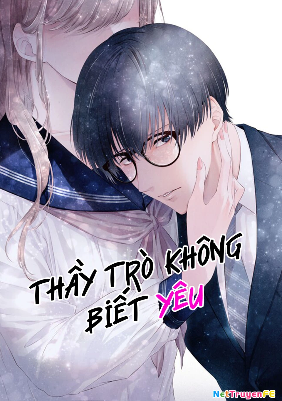 Thầy trò không biết yêu Chapter 1 - Trang 2