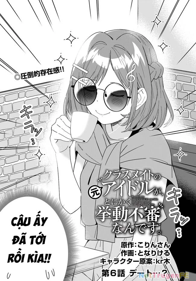 Idol Cùng Lớp Tôi Cứ Đáng Nghi Thế Nào Ấy Chapter 6 - Trang 4