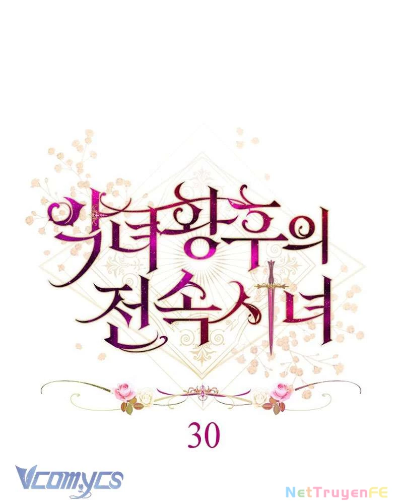 Hầu Gái Độc Quyền Của Hoàng Hậu Phản Diện Chapter 30 - Trang 4