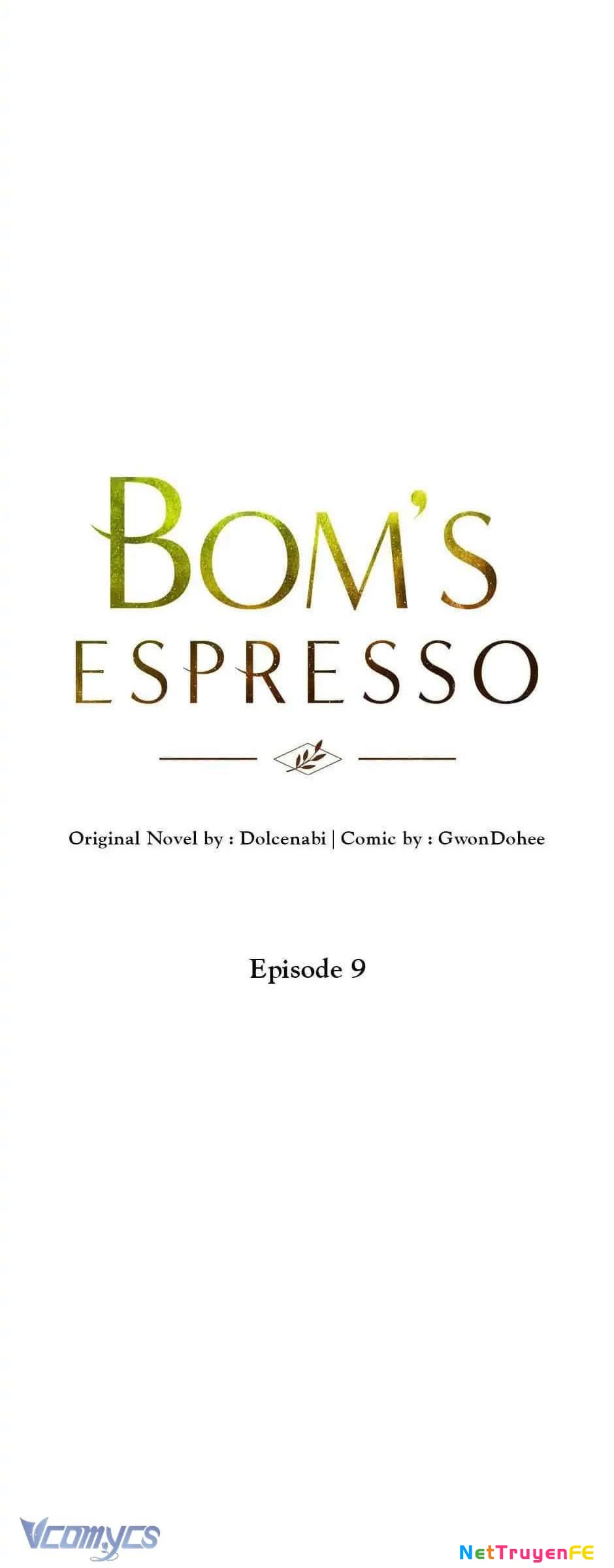 Ly Espresso Của Mùa Xuân Chapter 9 - Next Chapter 10