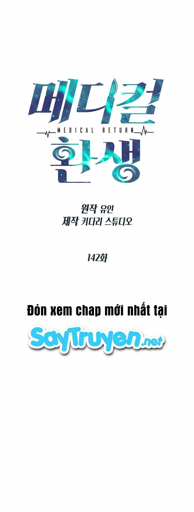 Bác Sĩ Trở Lại Chapter 142 - Trang 3