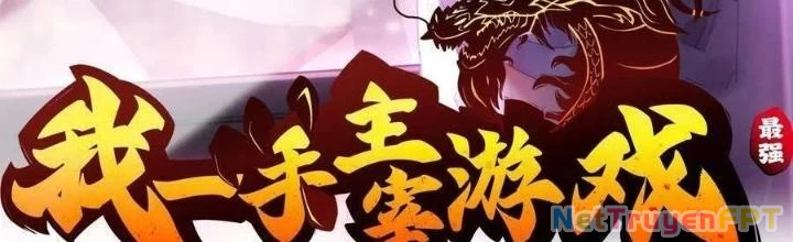 Tôi Một Tay Thống Trị Trò Chơi Chapter 28 - Trang 4
