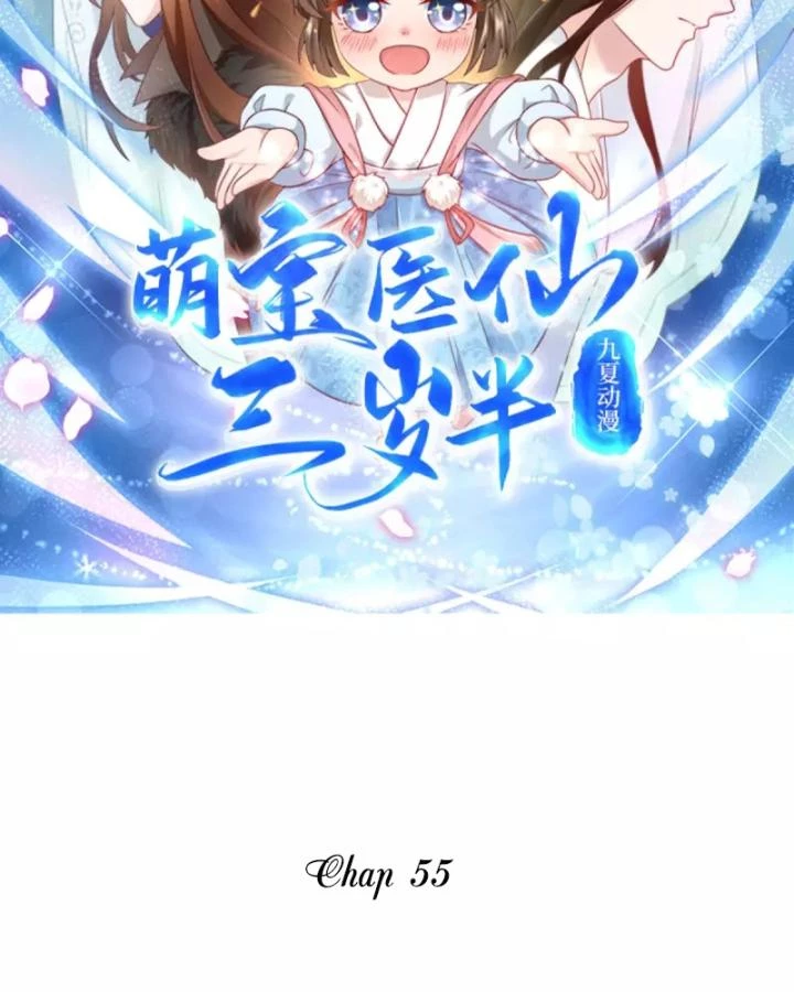 Tiên Y 3,5 Tuổi Đáng Yêu Chapter 55 - Next Chapter 56