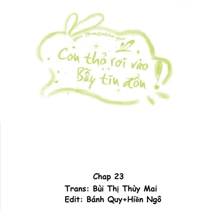 Thỏ Dính Bẫy Tin Đồn Chapter 23 - Trang 2