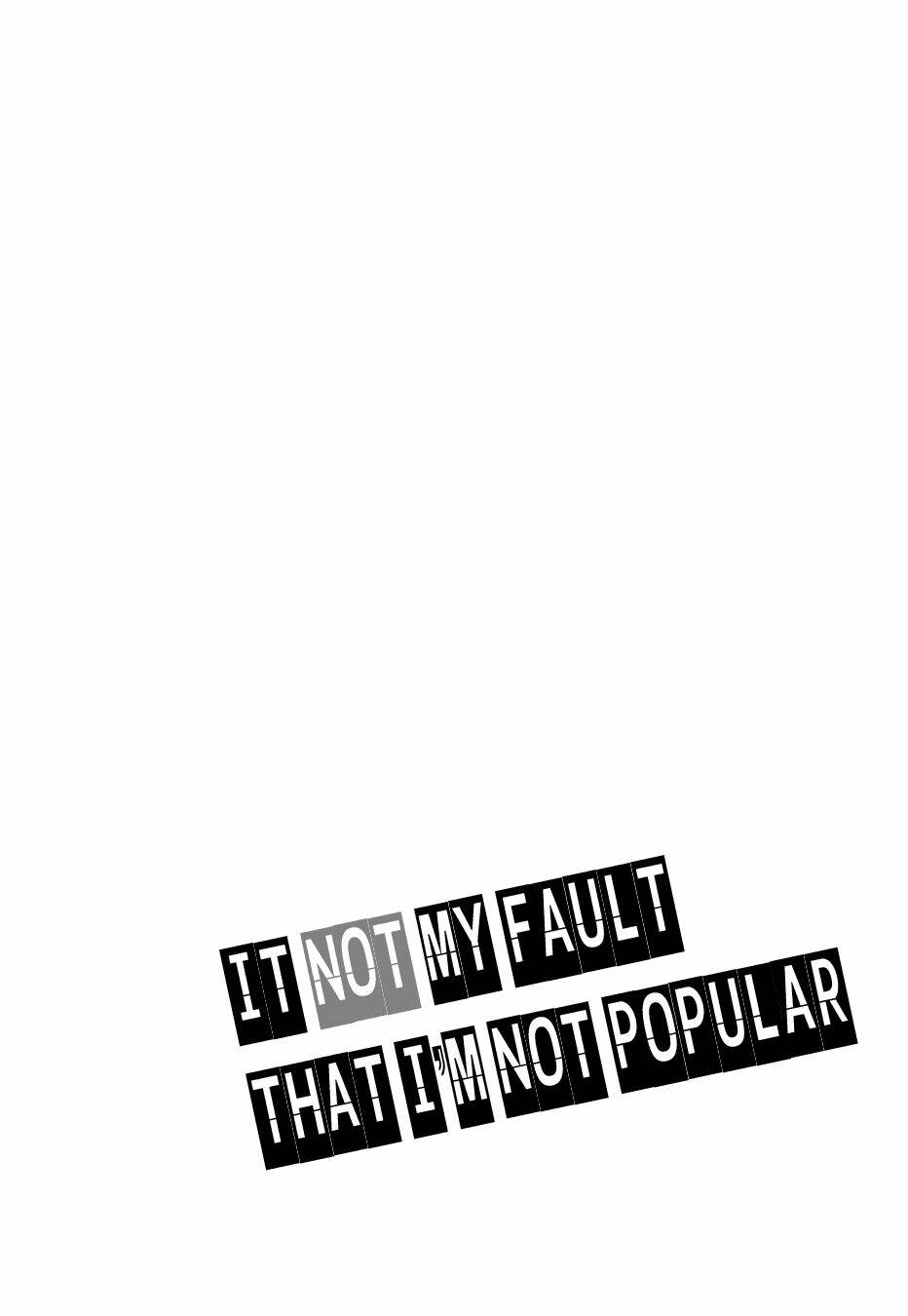 it’s not my fault that i’m not popular! Chapter 9.5 - Next chapter 9.7: [dafuq group]