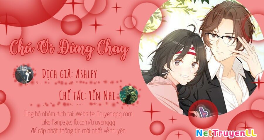 Chú Ơi Đừng Chạy!!! Chapter 46 - Trang 2