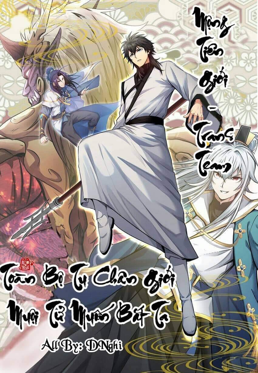 Toàn Bộ Tu Chân Giới Muội Tử Muốn Bắt Ta Chapter 80 - Next Chapter 81