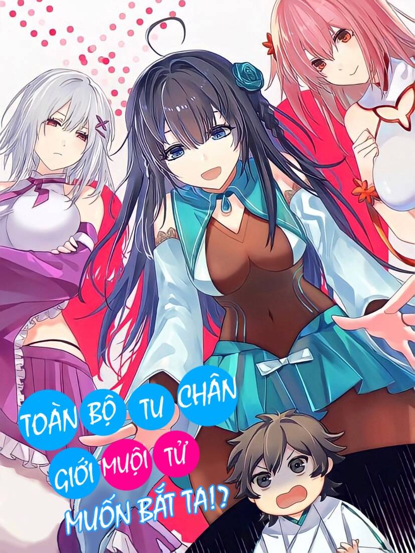 Toàn Bộ Tu Chân Giới Muội Tử Muốn Bắt Ta Chapter 93 - Next Chapter 94