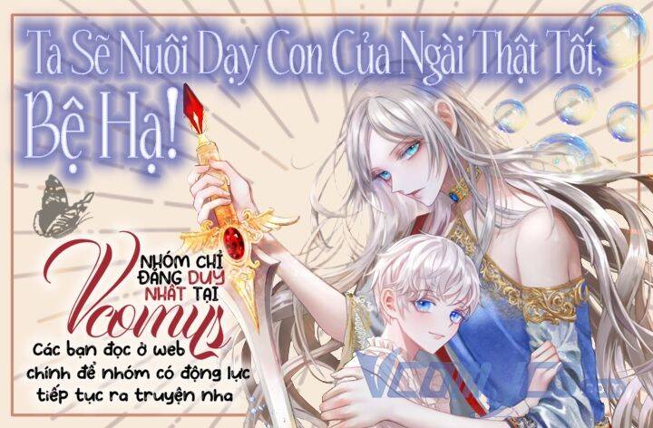 Ta Sẽ Nuôi Dạy Con Của Ngài Thật Tốt, Bệ Hạ! Chapter 48 - Next Chapter 49