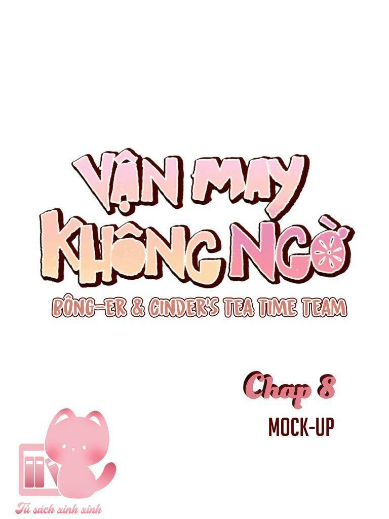 Vận May Không Ngờ Chapter 8 - Next Chapter 9