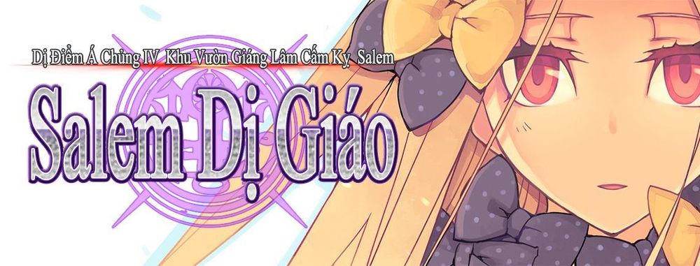 Dị Điểm Á Chủng Iv - Khu Vườn Giáng Lâm Cấm Kỵ Salem - Salem Dị Giáo Chapter 8 - Next Chapter 9