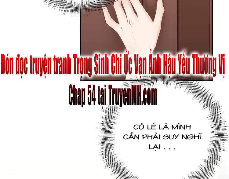 Trong Sinh Chi Ức Vạn Ảnh Hậu Yếu Thượng Vị Chapter 53 - Next Chapter 54