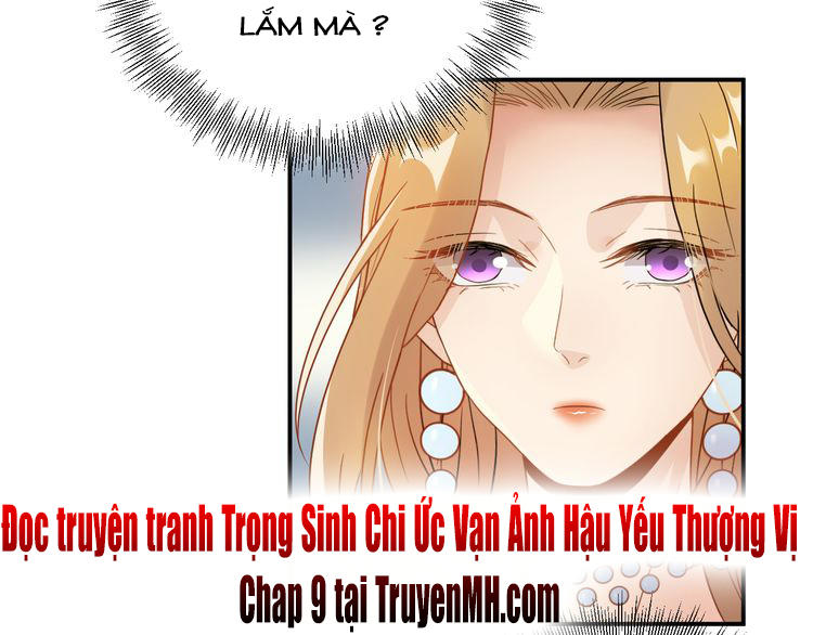 Trong Sinh Chi Ức Vạn Ảnh Hậu Yếu Thượng Vị Chapter 8 - Next Chapter 9