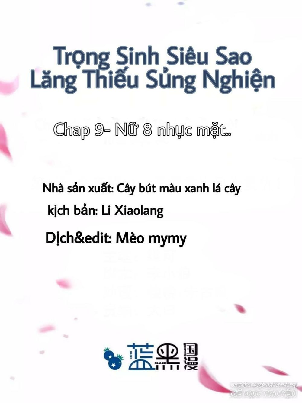 Trọng Sinh Siêu Sao - Lăng Thiếu Sủng Nghiện Chapter 9 - Next Chapter 10