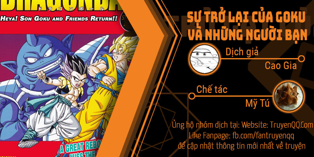 Sự Trở Lại Của Goku Và Những Người Bạn Chapter 1 - Next Chapter 2