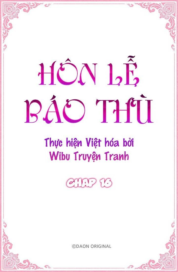 Hôn Lễ Báo Thù Chapter 16 - Trang 3