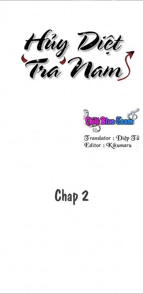 Hủy Diệt Tra Nam Chapter 2 - Trang 2