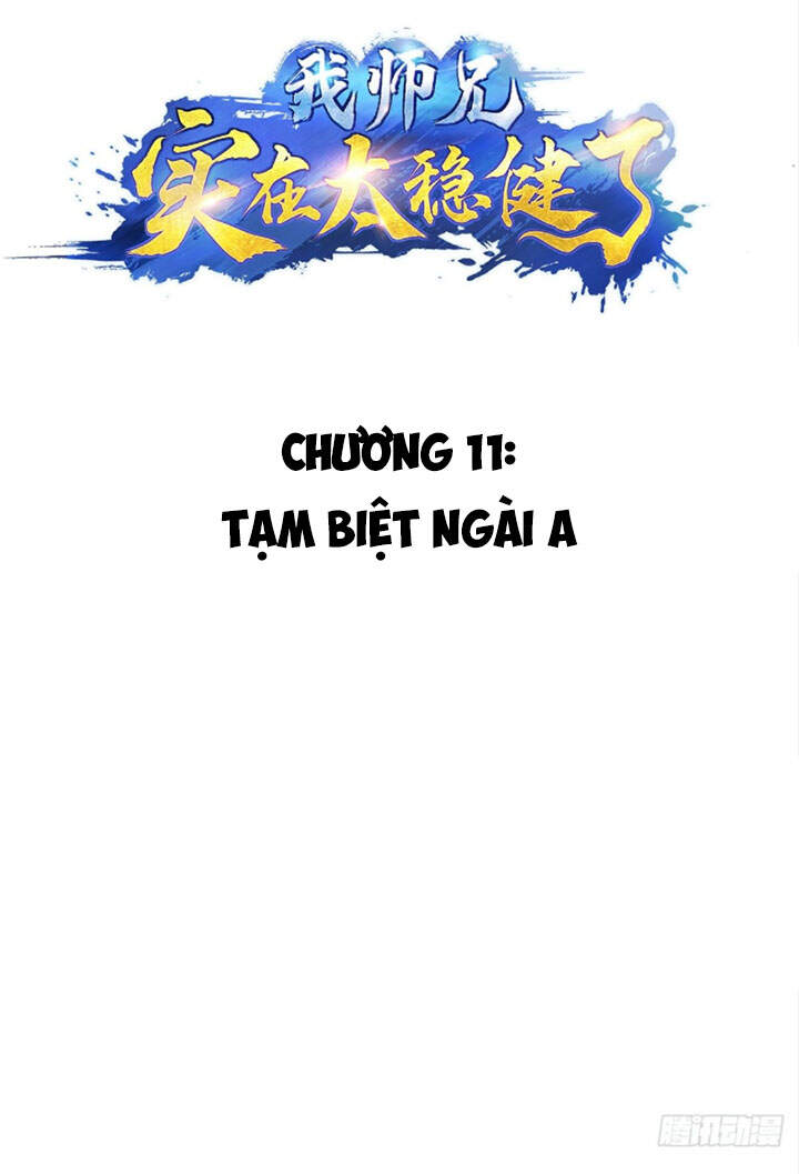 Sư Huynh Nhà Ta Thật Quá Thận Trọng Chapter 11 - Next 