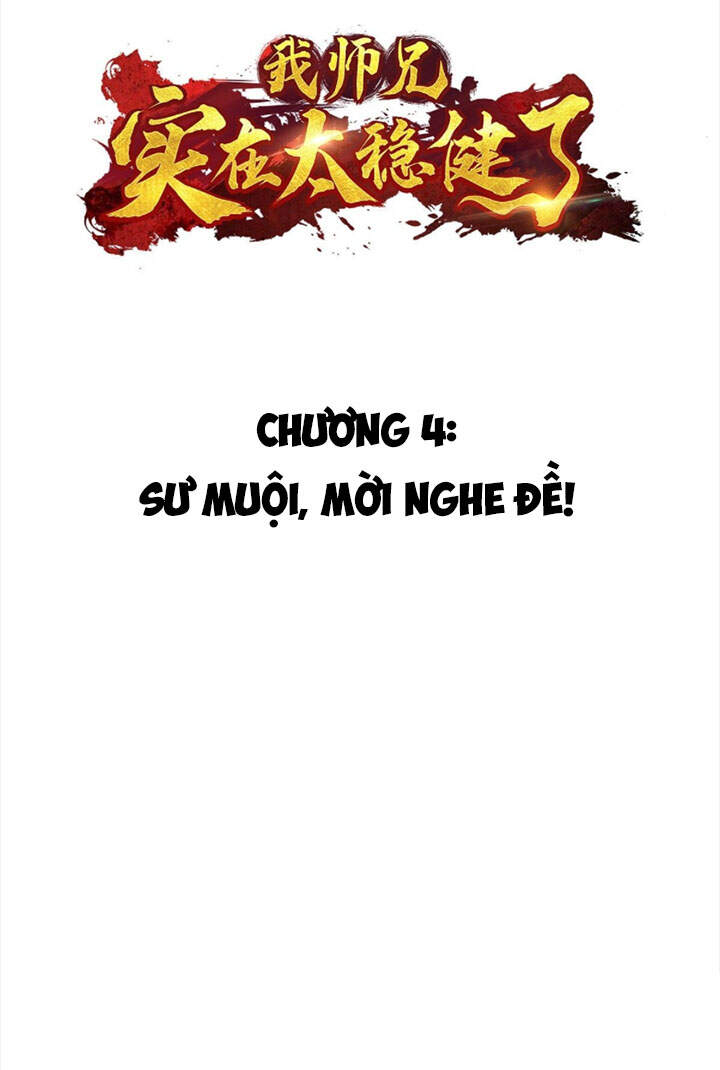 Sư Huynh Nhà Ta Thật Quá Thận Trọng Chapter 4 - Next 