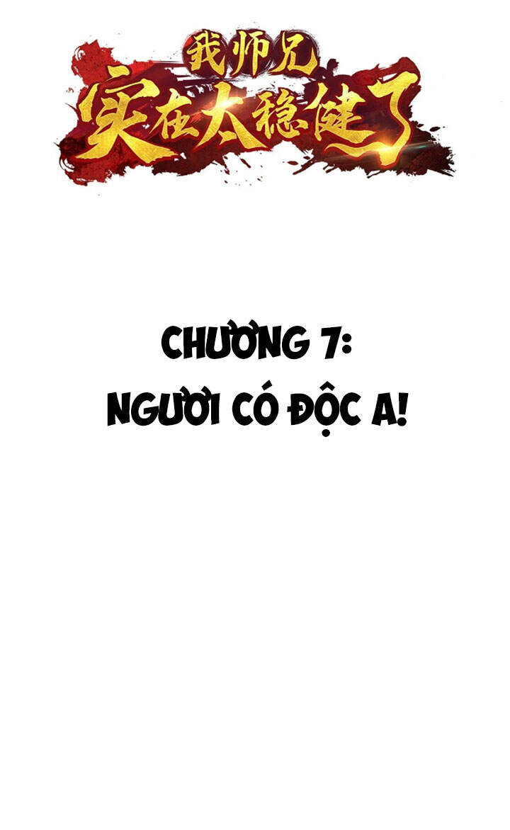 Sư Huynh Nhà Ta Thật Quá Thận Trọng Chapter 7 - Next 