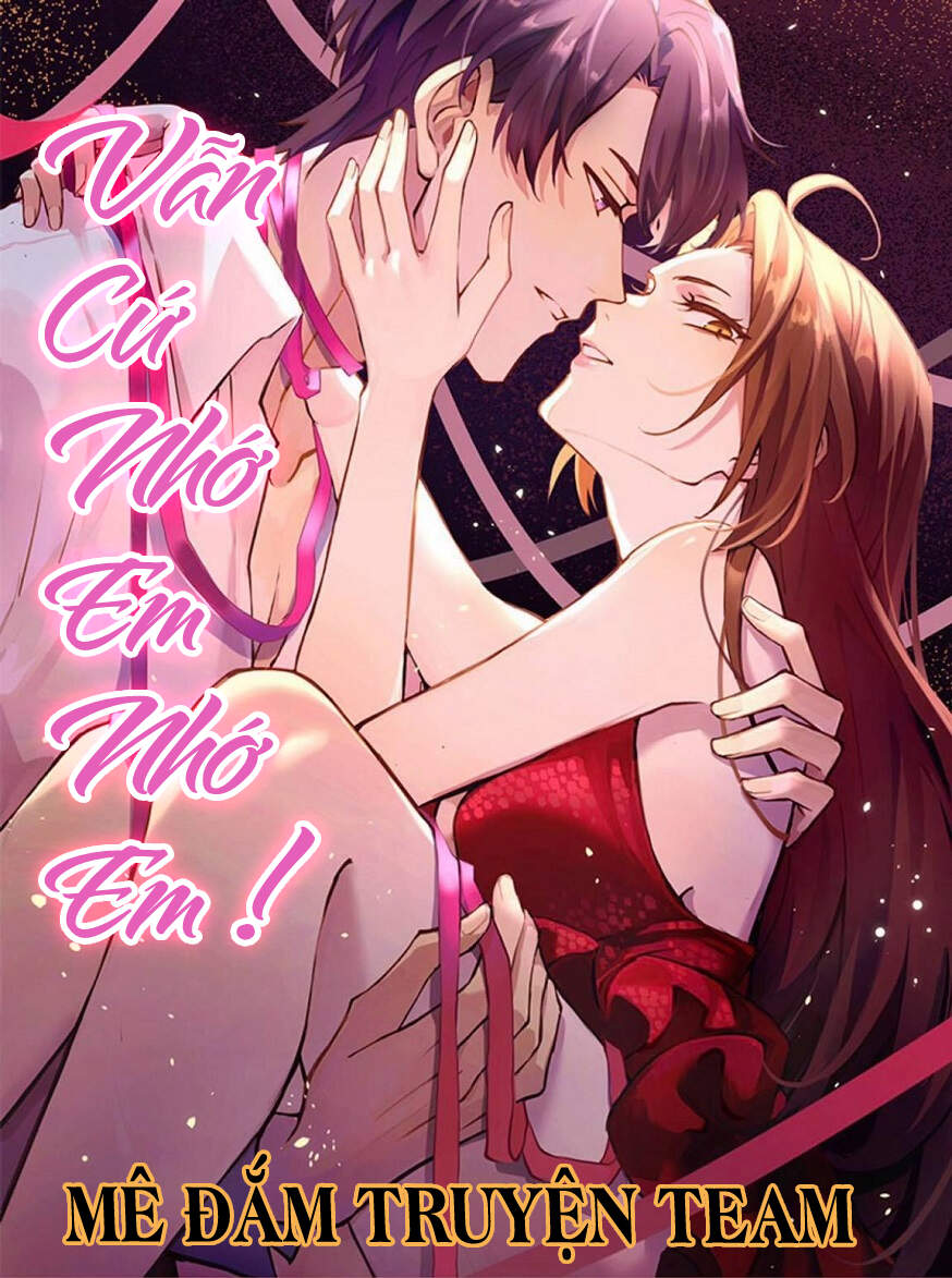 Vẫn Cứ Nhớ Em, Nhớ Em Chapter 89 - Trang 3