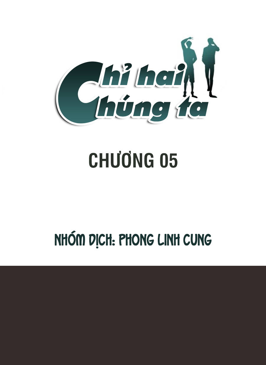 Chỉ Hai Chúng Ta Chapter 5 - Trang 3