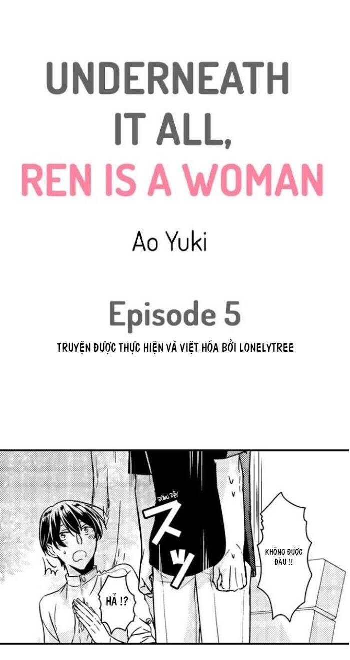 Underneath It All, Ren Is A Woman Chapter 5 - Next 