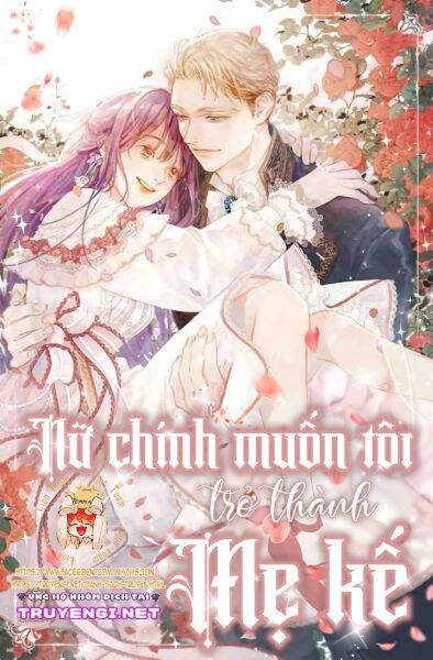 Nữ Chính Muốn Tôi Trở Thành Mẹ Kế Chapter 43.1 - Trang 2