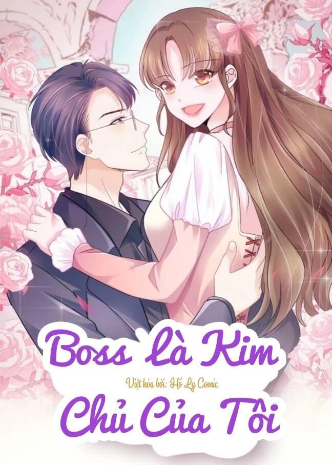 Boss Là Kim Chủ Của Tôi Chapter 11 - Next Chapter 12