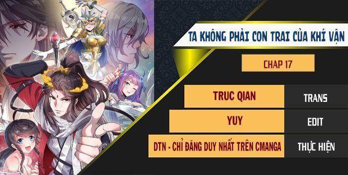 Ta Đích Thật Không Phải Con Trai Khí Vận Chapter 17 - Trang 2