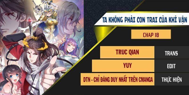 Ta Đích Thật Không Phải Con Trai Khí Vận Chapter 18 - Trang 2