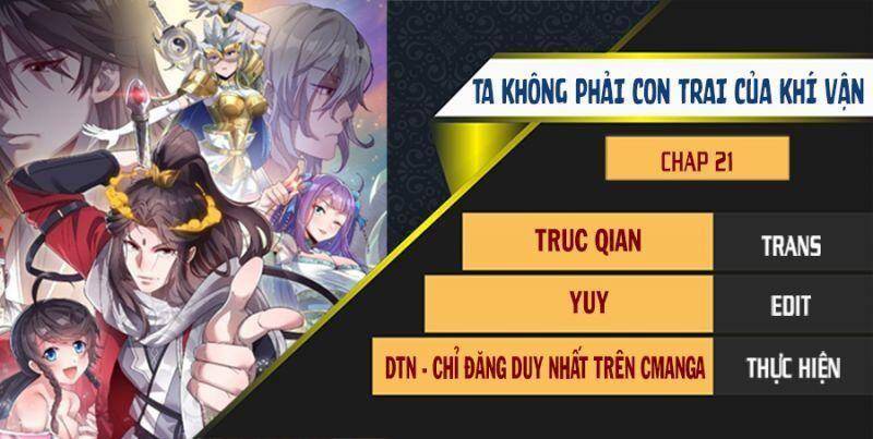 Ta Đích Thật Không Phải Con Trai Khí Vận Chapter 21 - Trang 2