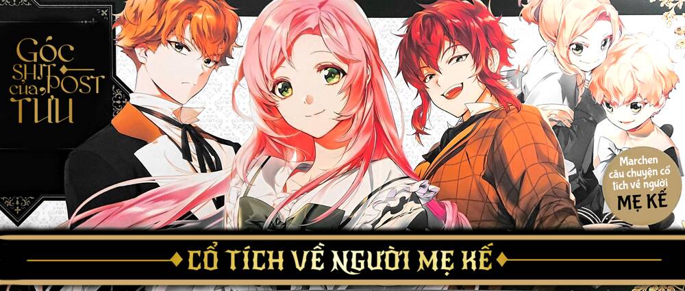 Câu Chuyện Cổ Tích Của Mẹ Kế Chapter 51 - Next Chapter 52