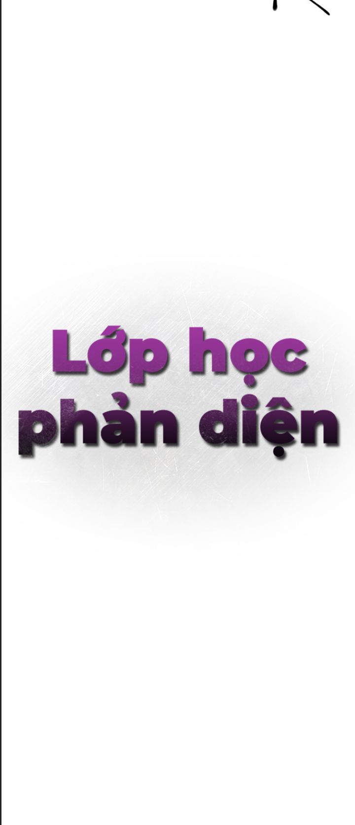 Lớp Học Phản Diện Chapter 27 - Next Chapter 28