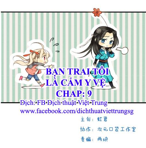 Bạn Trai Tôi Là Cẩm Y Vệ Chapter 9 - Next Chapter 10