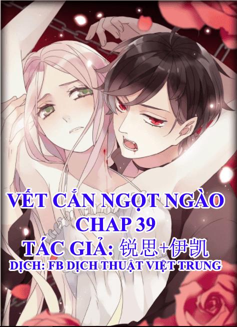 Vết Cắn Ngọt Ngào Chapter 39 - Next Chapter 40