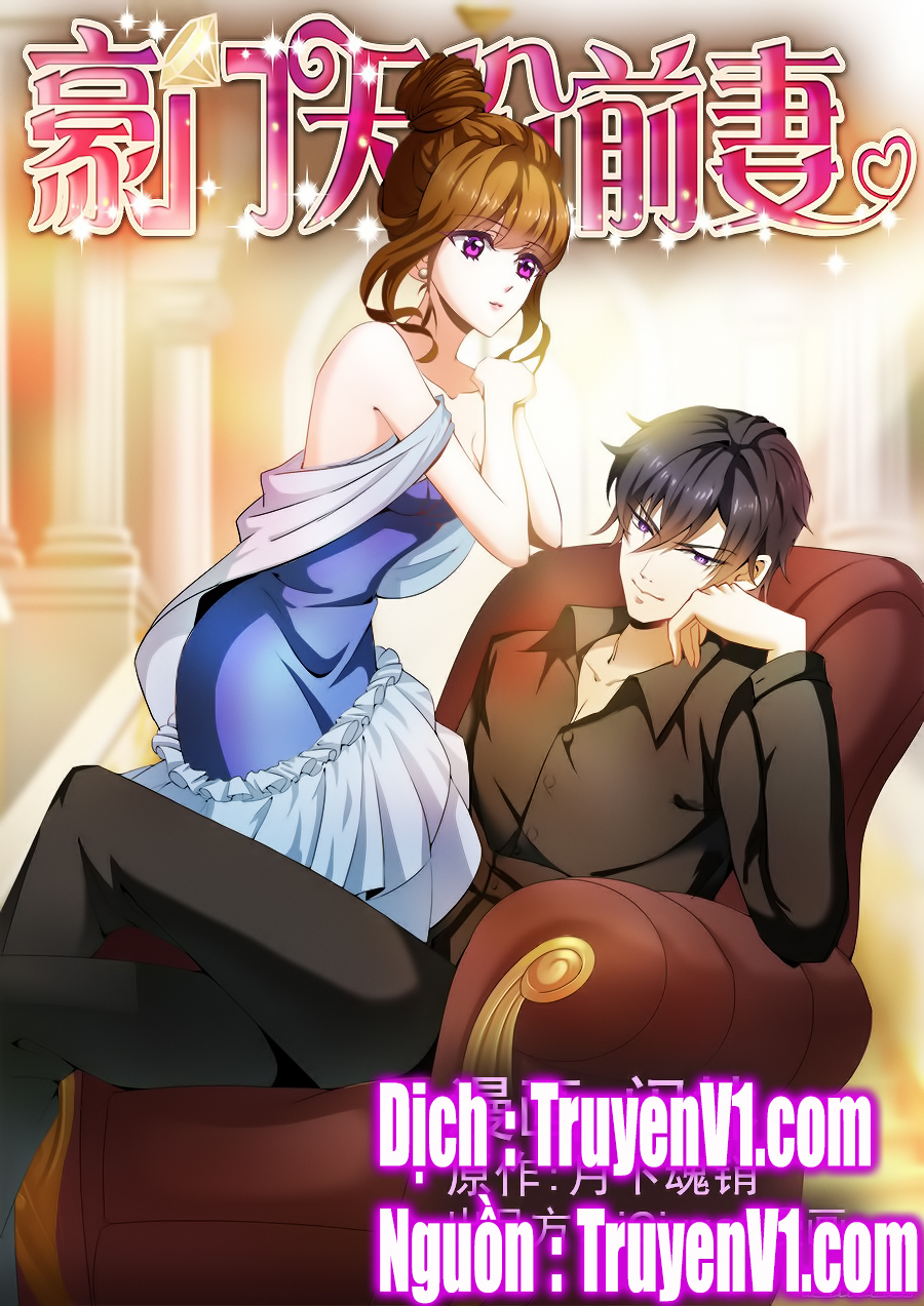 Hào Môn Thiên Giới Tiền Thê Chapter 5 - Next Chapter 6