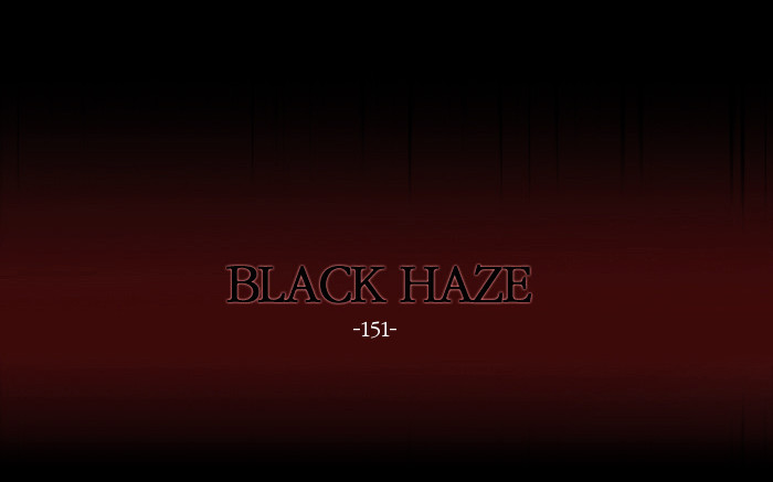 Black Haze Chapter 151 - Next Chapter 152