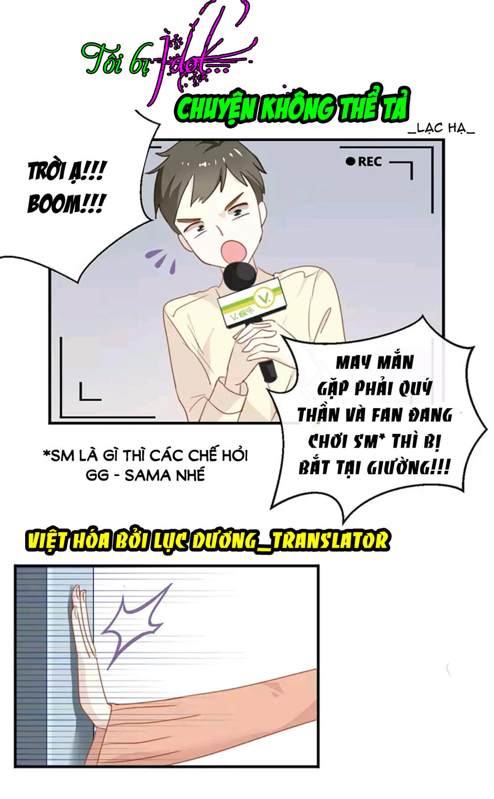 Tôi Bị Idol... Chuyện Không Thể Tả Chapter 3 - Next Chapter 4