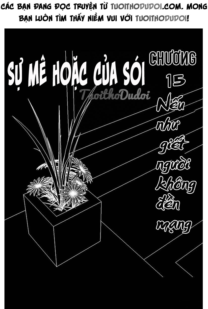 Sự Mê Hoặc Của Sói Chapter 15 - Next Chapter 16