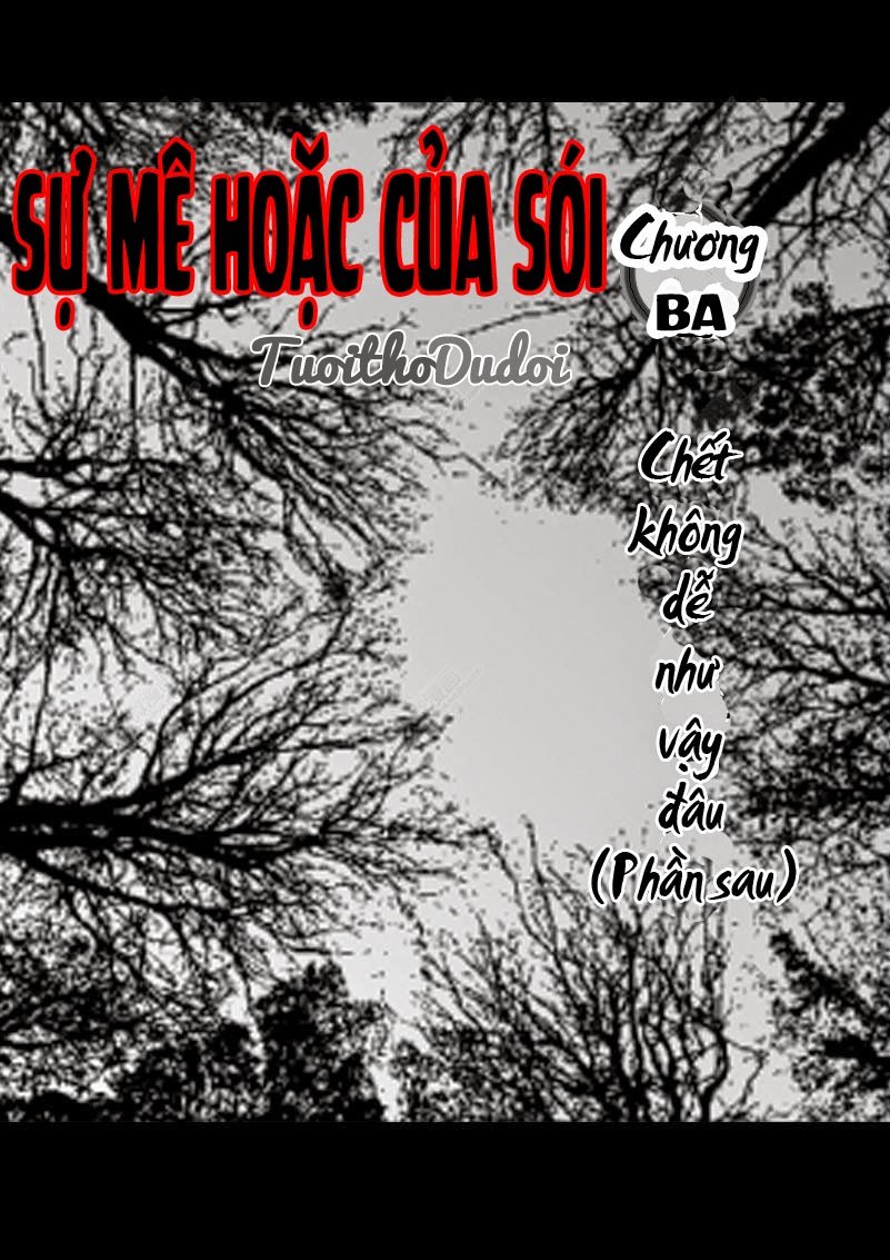 Sự Mê Hoặc Của Sói Chapter 3 - Next Chapter 4