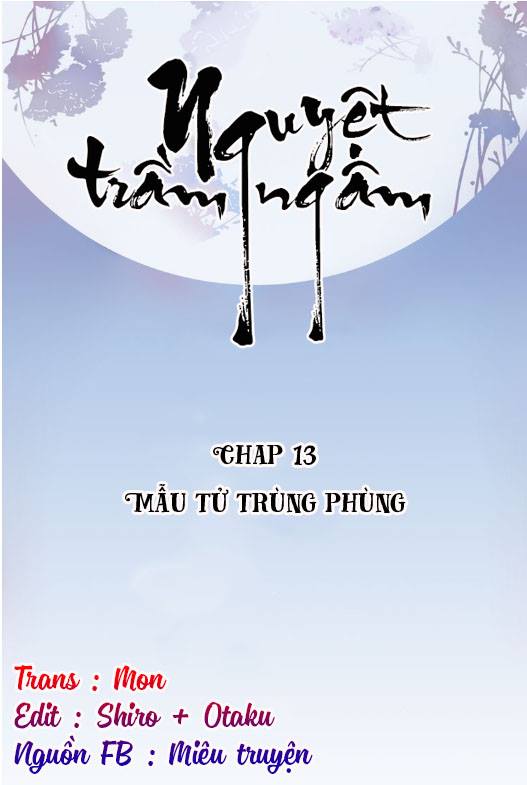 Nguyệt Trầm Ngâm Chapter 13 - Trang 2