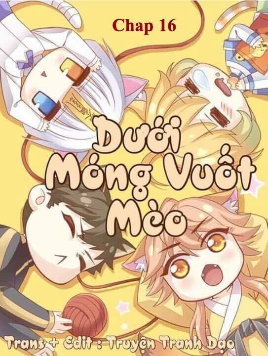 Dưới Móng Vuốt Mèo Chapter 16 - Trang 3