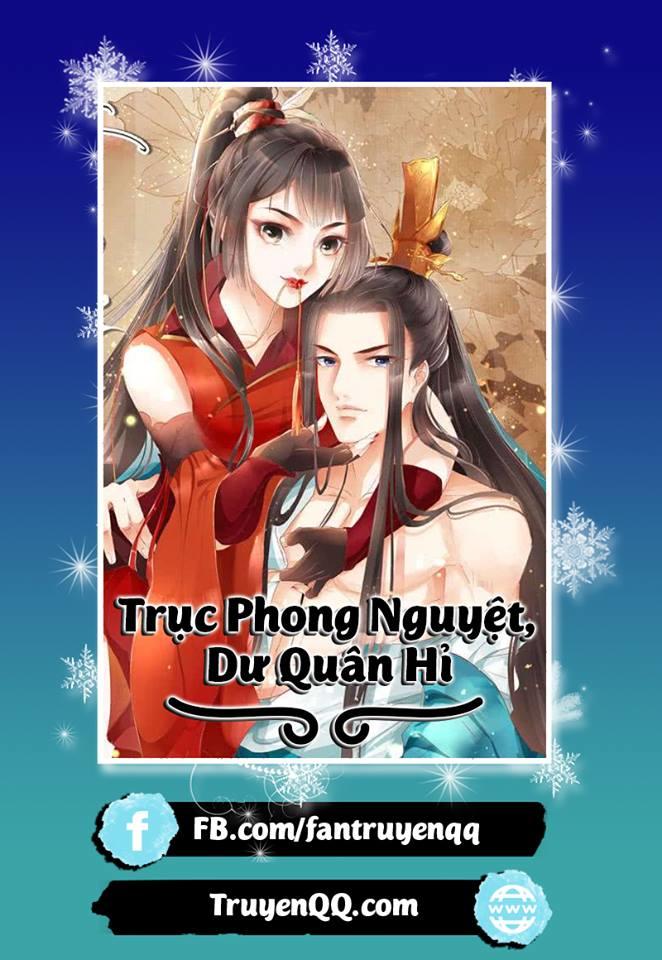 Trục Phong Nguyệt, Dư Quân Hỉ Chapter 16 - Next Chapter 17