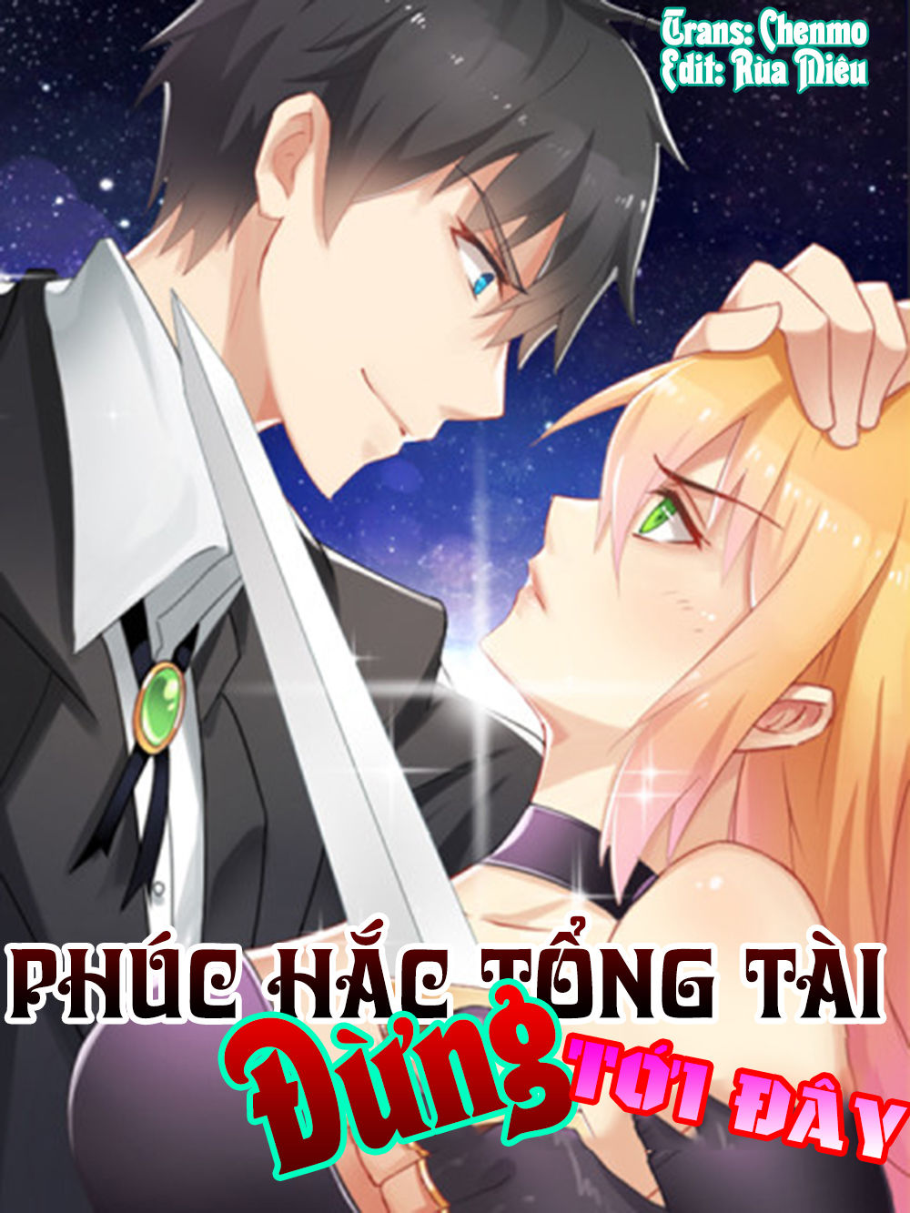 Phúc Hắc Tổng Tài Đừng Tới Đây Chapter 22 - Next Chapter 23