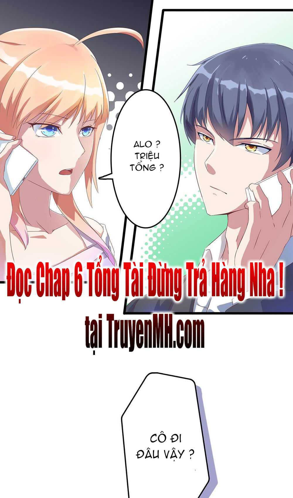 Tổng Tài! Đừng Trả Hàng Nha! Chapter 6 - Trang 2