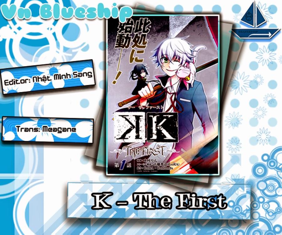 K - The First Chapter 1 - Next Chapter 2