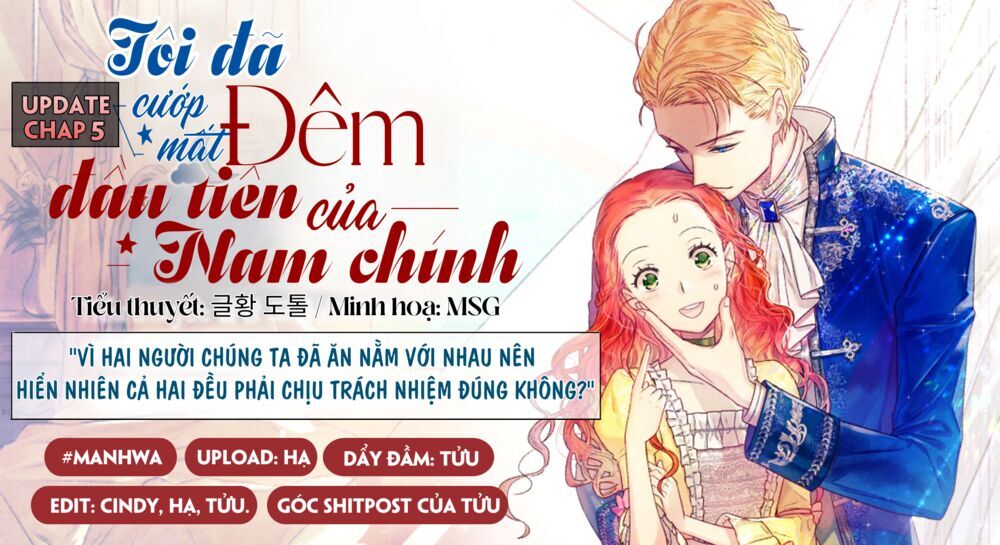 Tôi Đã Cướp Mất Đêm Đầu Tiên Của Nam Chính Chapter 5 - Next Chapter 6