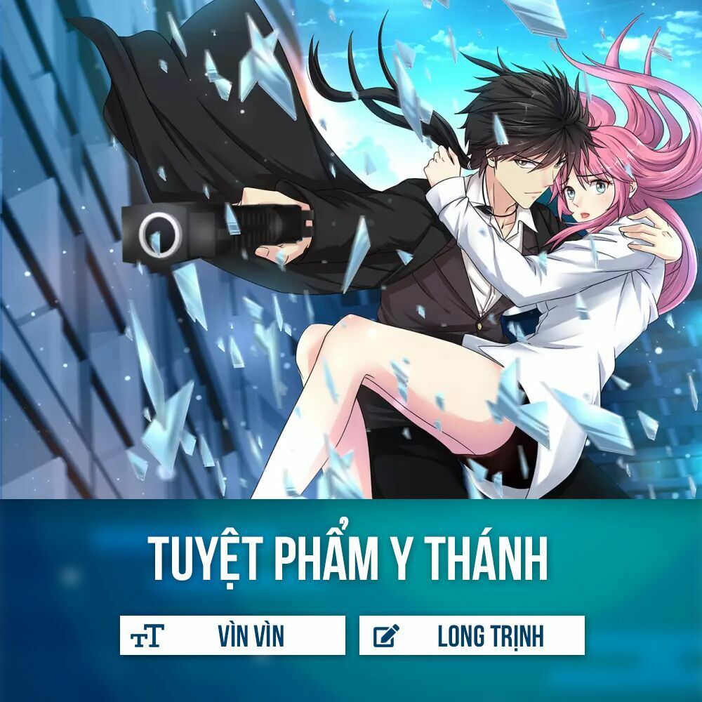 Tuyệt Phẩm Y Thánh Chapter 2 - Trang 3