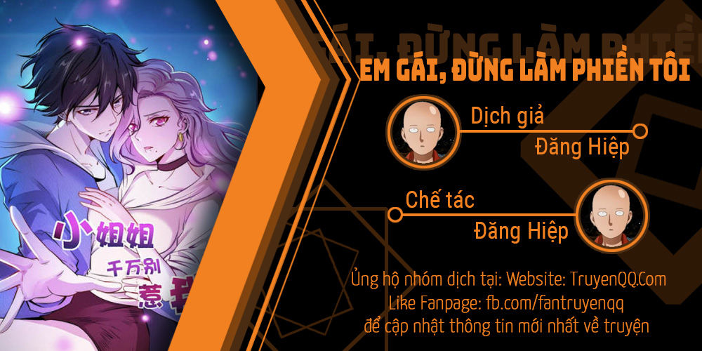 Em Gái Đừng Làm Phiền Tôi Chapter 20 - Next Chapter 21